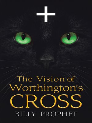 cover image of The Vision of Worthington's Cross